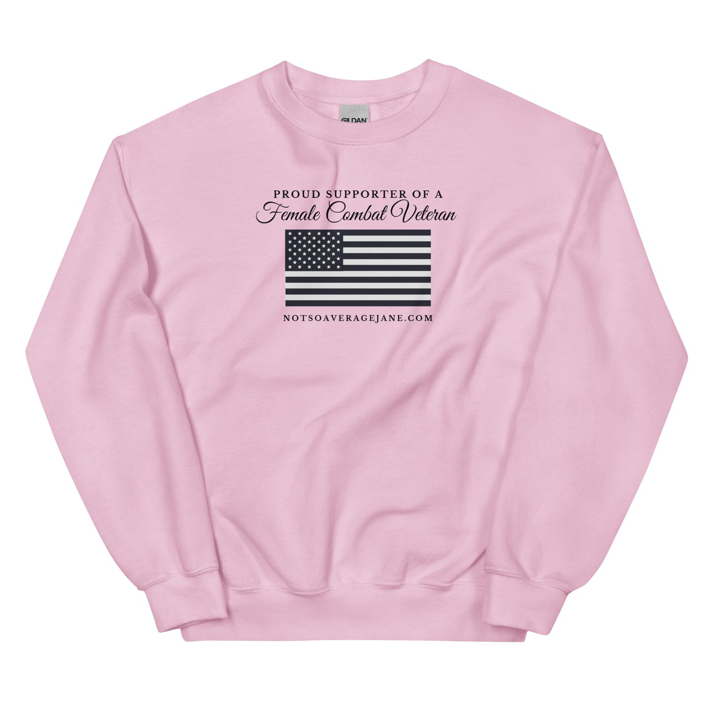Proud Supporter of a Female Combat Veteran Unisex Sweatshirt