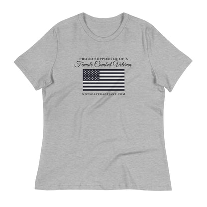 Proud Supporter of a Female Combat Veteran Women's Relaxed T-Shirt